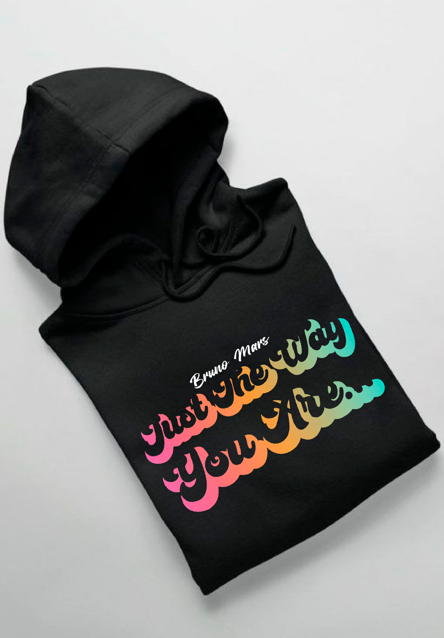 Fan Merch #BrunoMars "You Are..." - Hoodie