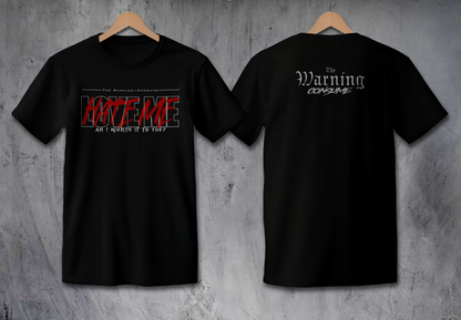Rockwear #TheWarning "LOVE ME, HATE ME" #KeepMeFed - T-Shirt